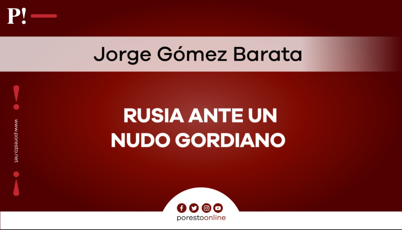 Rusia ante un nudo gordiano Rusia ante un nudo gordiano
