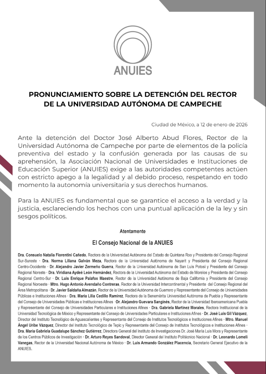 La ANUIES exigió respeto al debido proceso, a los derechos humanos y a la autonomía universitaria.