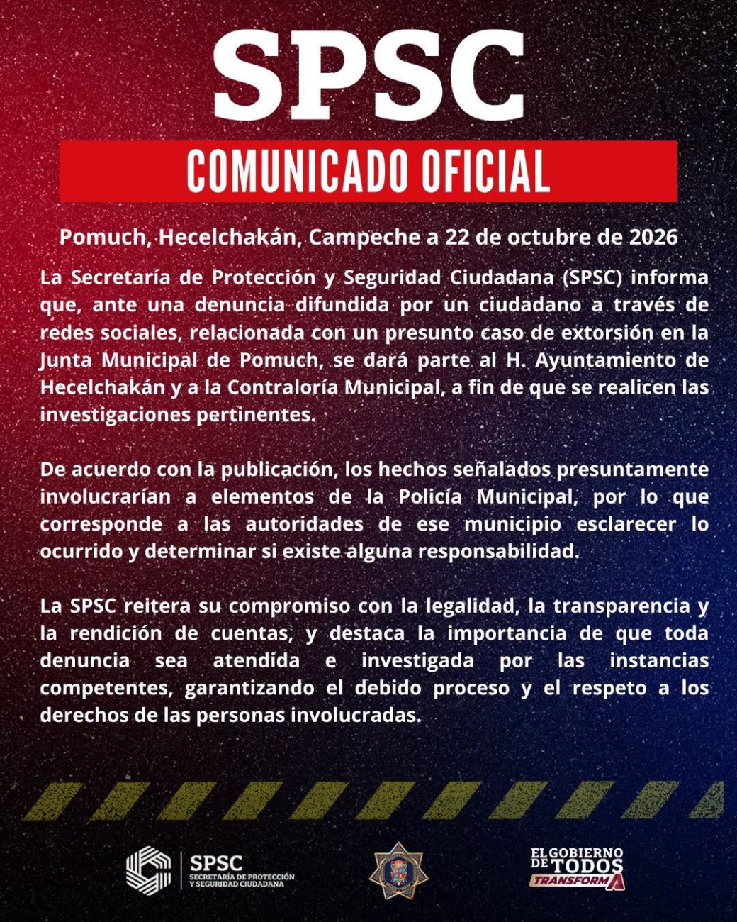 La SPSC de Campeche turnó el caso a la Contraloría Municipal y al Ayuntamiento de Hecelchakán.