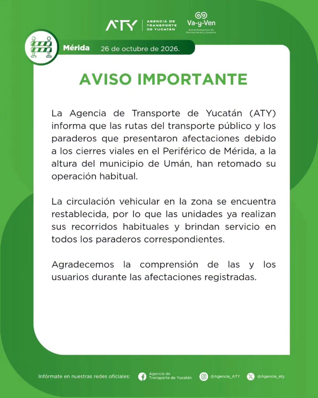 La Agencia de Transporte de Yucatán reportó la normalización del servicio público de autobuses.