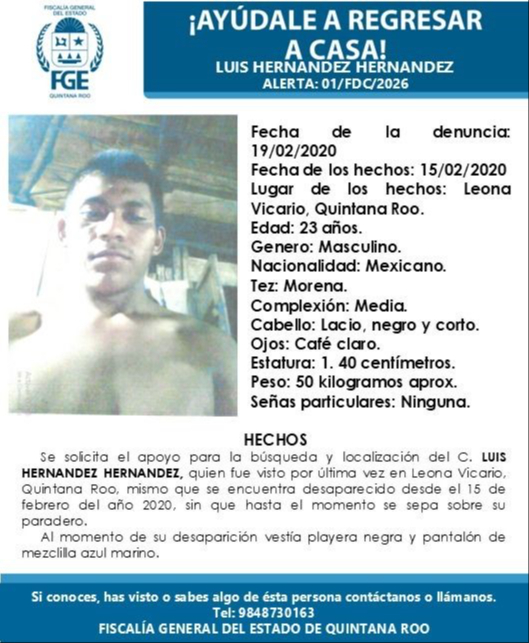 La Fiscalía General del Estado de Quintana Roo actualizó la ficha de búsqueda de Luis Hernández Hernández.