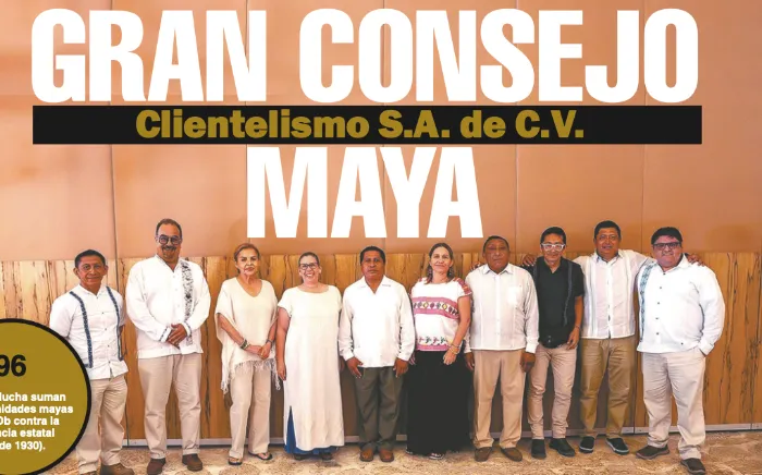 Gran Consejo Maya: Clientelismo S.A. de C.V.