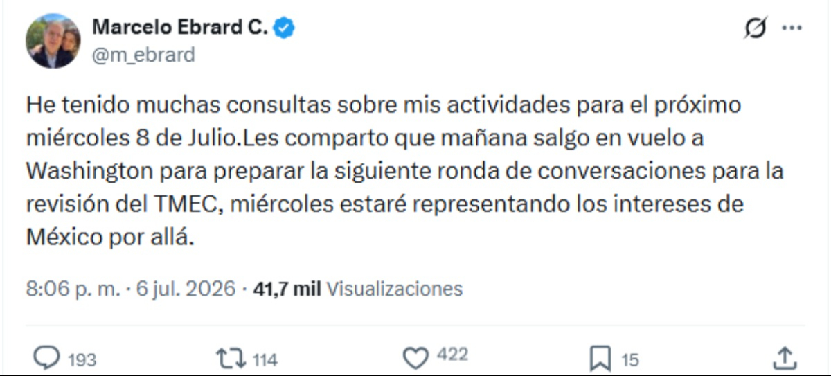 Marcelo Ebrad anuncia su viaje a Estados Unidos para la revisión del T-MEC.