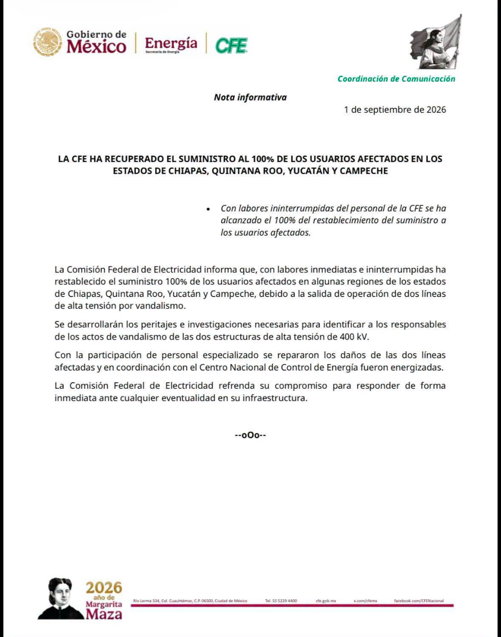La CFE mantendrá vigilancia en la zona réparada para atender cualquier eventualidad secundaria.