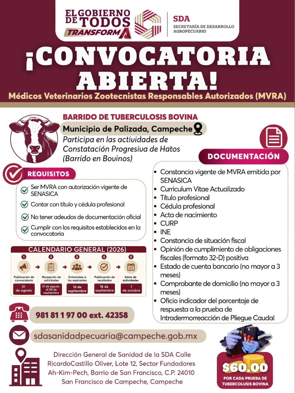 La dependencia estatal pagará 60 pesos por cada prueba de tuberculina realizada en el ganado.