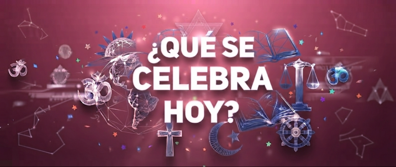 Qué se celebra hoy