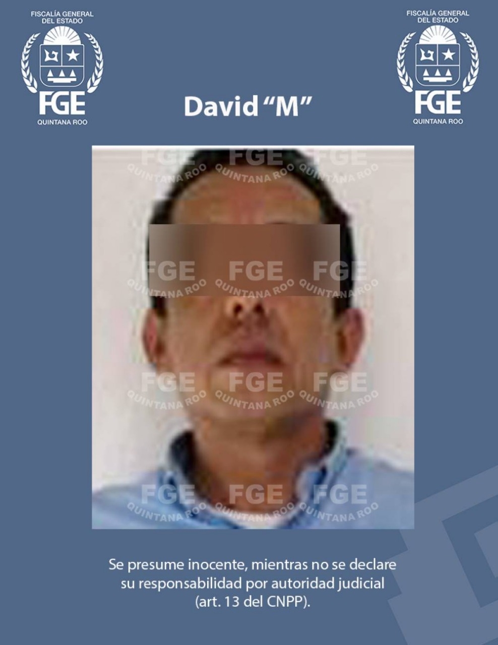 Cumple FGE orden de aprehensión a David “M” por el delito de abuso sexual Cumple FGE orden de aprehensión a David “M” por el delito de abuso sexual