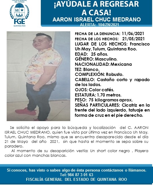 La FGE pide a la ciudadanía comunicarse al número 984 8730163 en caso de contar con alguna pista de su paradero