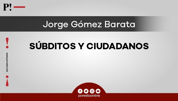 Súbditos y ciudadanos Súbditos y ciudadanos