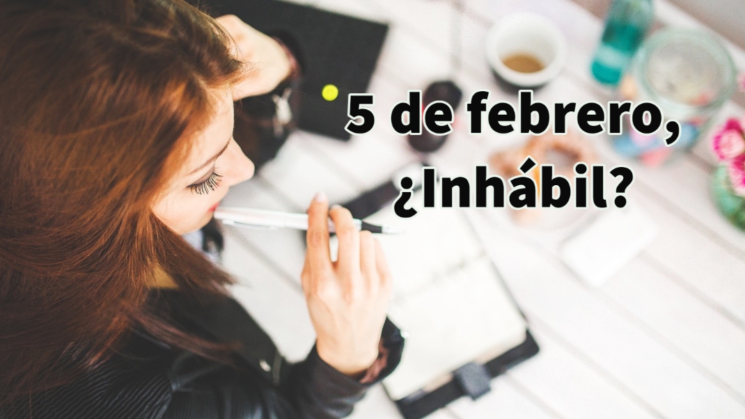 El día inhábil está contemplado en la Ley de Trabajo El día inhábil está contemplado en la Ley de Trabajo