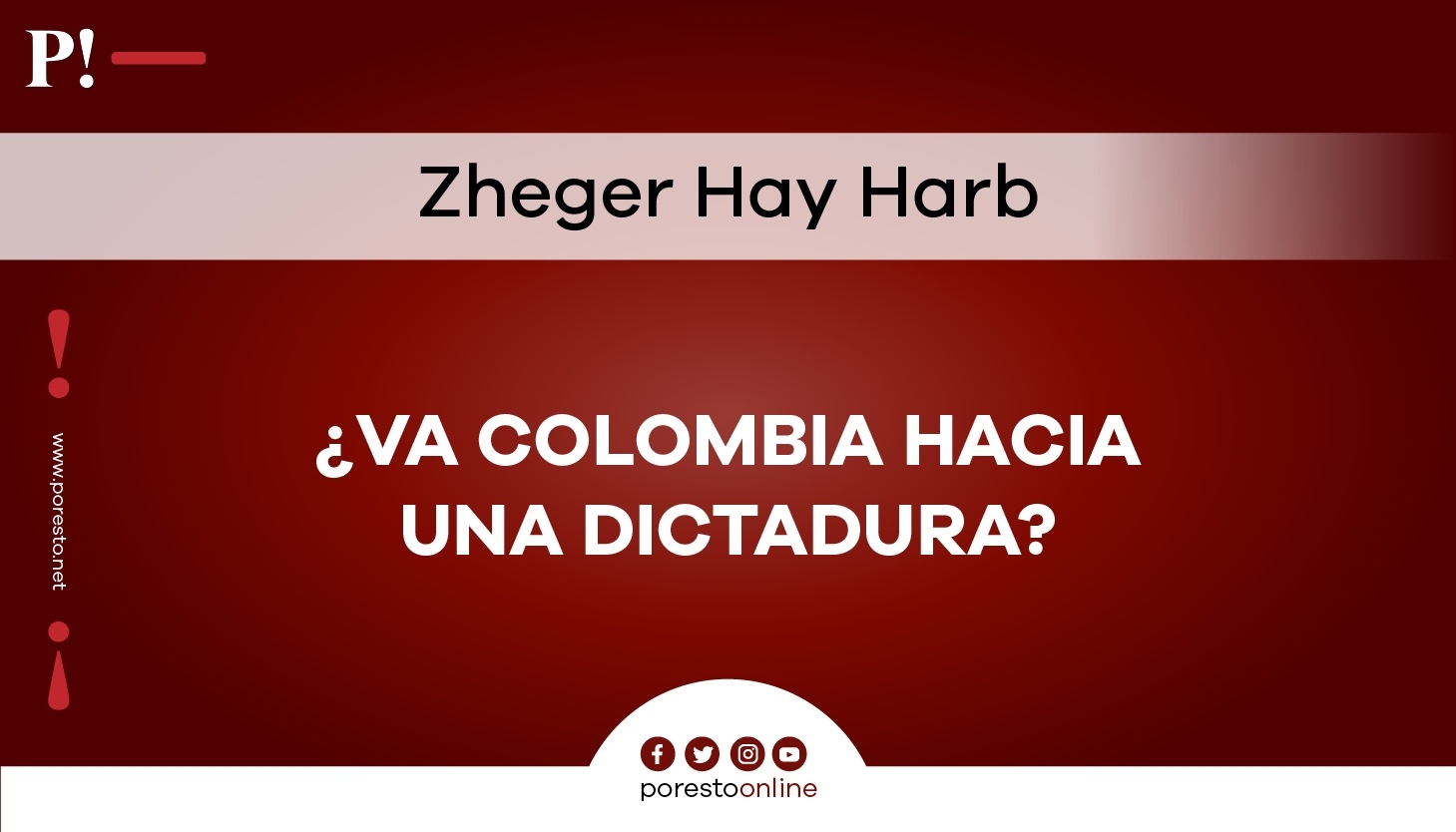 ¿Va Colombia hacia una dictadura?